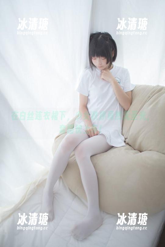 少女秩序 在白丝连衣裙下,少女秩序竟然无圣光,套图快上车!